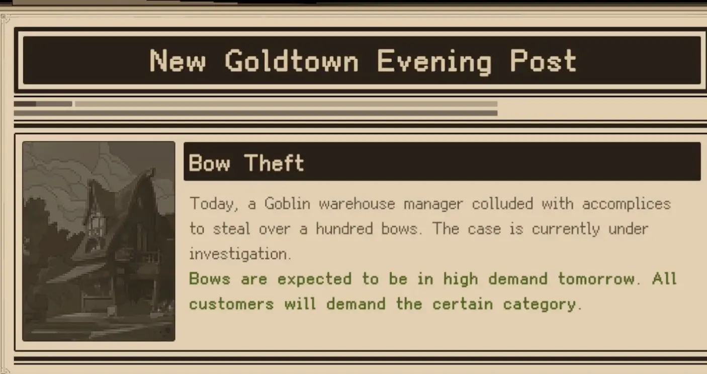 Goblin Vyke market expectation showing bows will be in high demand tomorrow.
